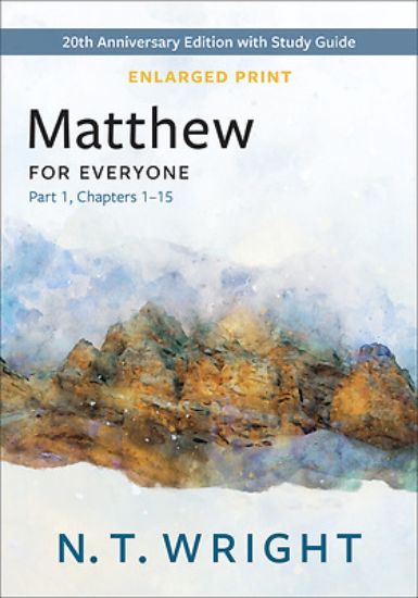 Picture of Matthew for Everyone, Part 1, Enlarged Print