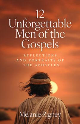 Picture of 12 Unforgettable Men of the Gospels