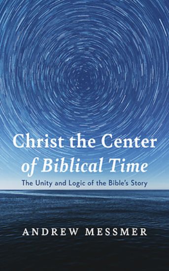 Picture of Christ the Center of Biblical Time