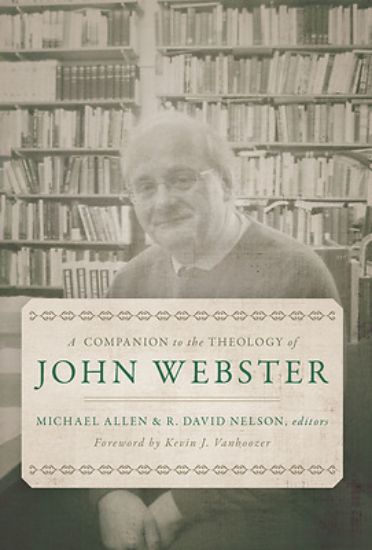 Picture of Companion to the Theology of John Webster