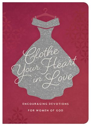 Picture of Clothe Your Heart in Love