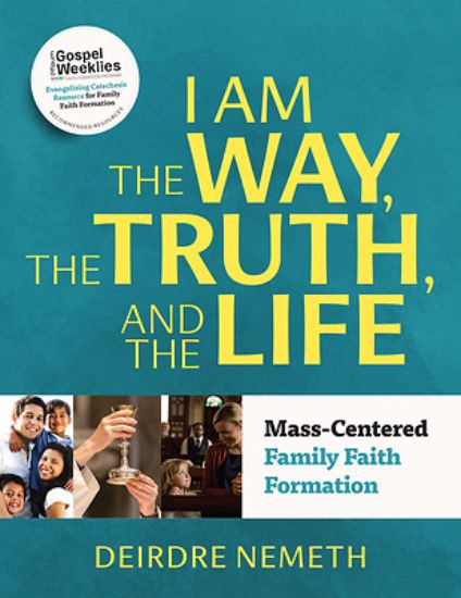 Picture of I Am the Way, the Truth, and the Life