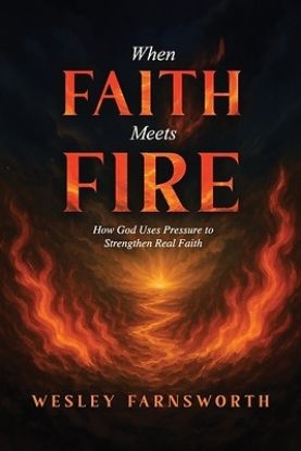 Picture of When Faith Meets Fire