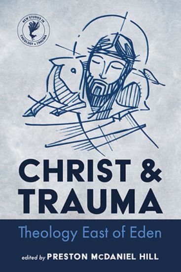 Picture of Christ and Trauma