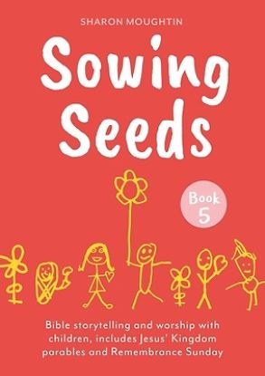 Picture of Sowing Seeds Book 5