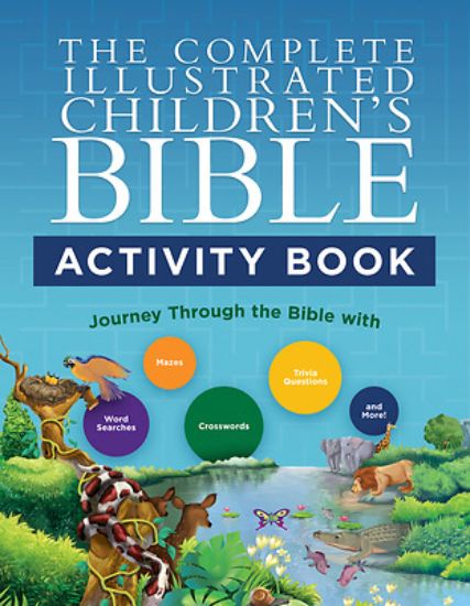 Picture of The Complete Illustrated Children's Bible Activity Book