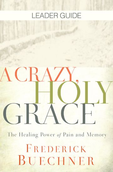 Picture of A Crazy, Holy Grace Leader Guide