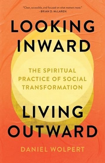 Picture of Looking Inward, Living Outward