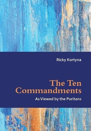 Picture of The Ten Commandments as Viewed by the Puritans