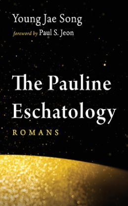 Picture of The Pauline Eschatology
