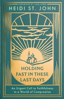 Picture of Holding Fast in These Last Days