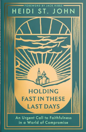 Picture of Holding Fast in These Last Days