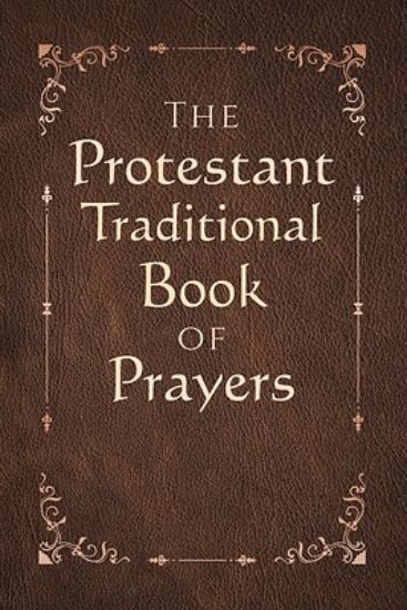Picture of The Protestant Traditional Book of Prayers