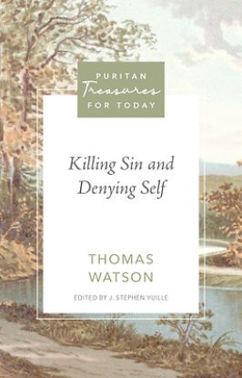 Picture of Killing Sin and Denying Self
