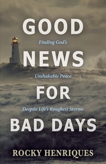 Picture of Good News for Bad Days
