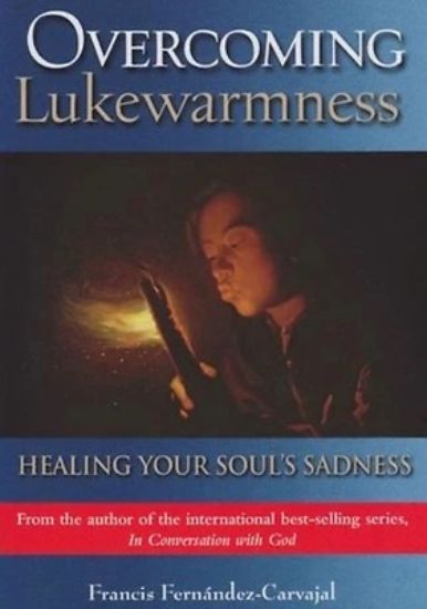 Picture of Overcoming Lukewarmness