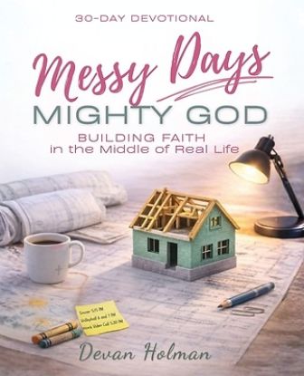 Picture of Messy Days, Mighty God