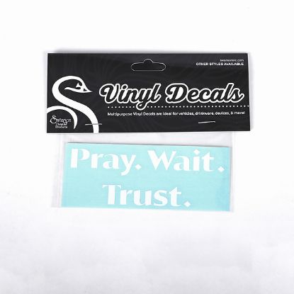 Picture of Decal Vinyl Pray Wait Trust