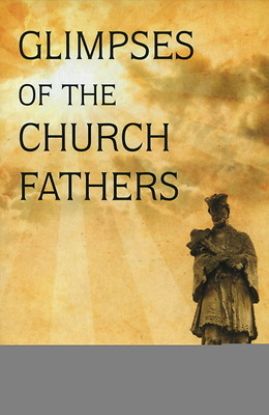Picture of Glimpses of the Church Fathers