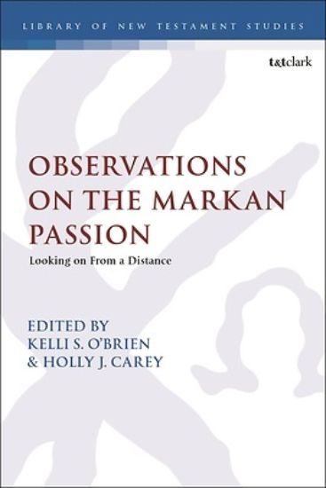 Picture of Observations on the Markan Passion