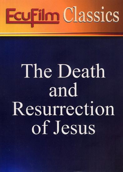 Picture of The Death and Resurrection of Jesus