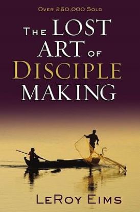 Picture of The Lost Art of Disciple Making