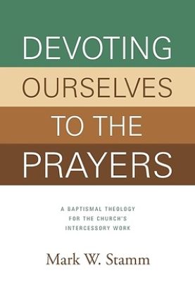 Picture of Devoting Ourselves to the Prayers