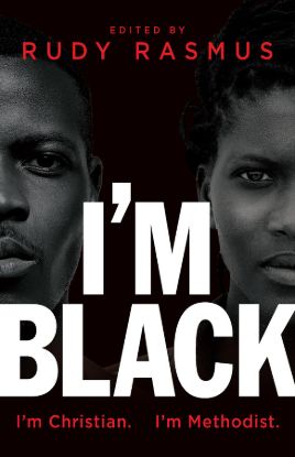 Picture of I'm Black. I'm Christian. I'm Methodist.