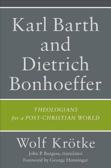 Picture of Karl Barth and Dietrich Bonhoeffer - eBook [ePub]