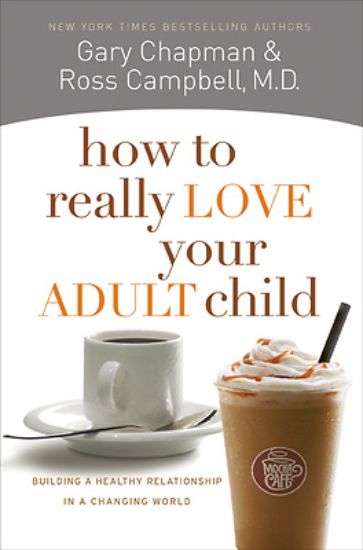 Picture of How to Really Love Your Adult Child - eBook [ePub]