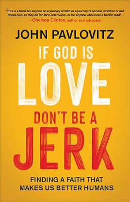Picture of If God Is Love Don't Be a Jerk