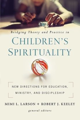 Picture of Bridging Theory and Practice in Children's Spirituality