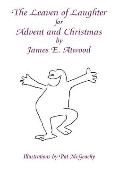 Picture of The Leaven of Laughter for Advent and Christmas