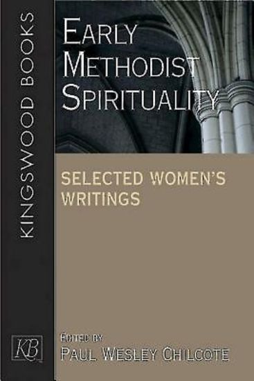 Picture of Early Methodist Spirituality
