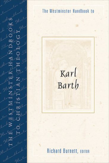 Picture of The Westminster Handbook to Karl Barth