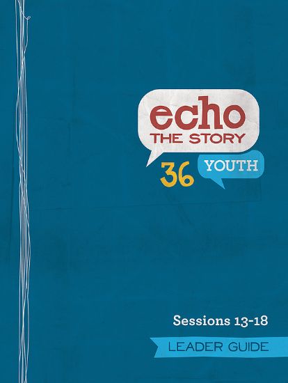 Picture of Echo 36 The Story Sessions 13-18 Youth Leader