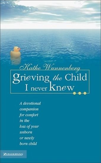 Picture of Grieving the Child I Never Knew - eBook [ePub]