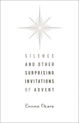 Picture of Silence and Other Surprising Invitations of Advent - eBook [ePub]