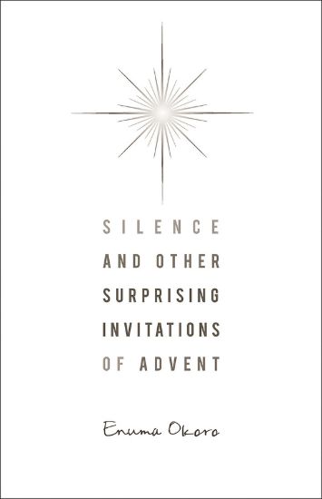 Picture of Silence and Other Surprising Invitations of Advent - eBook [ePub]
