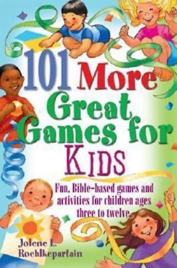 Picture of 101 MORE Great Games for Kids