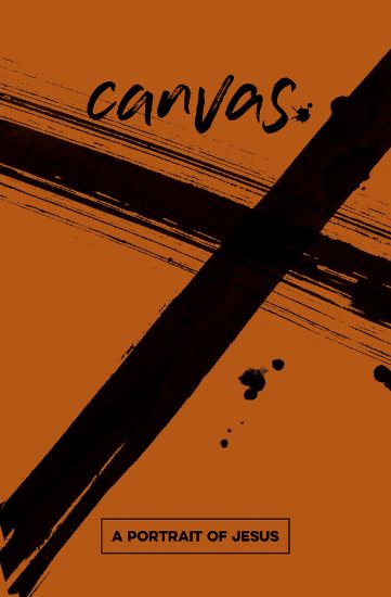 Picture of Canvas: A Portrait of Jesus Student Guide