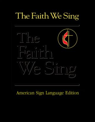 Picture of The Faith We Sing American Sign Language Edition